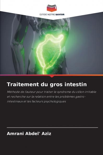 Traitement du gros intestin