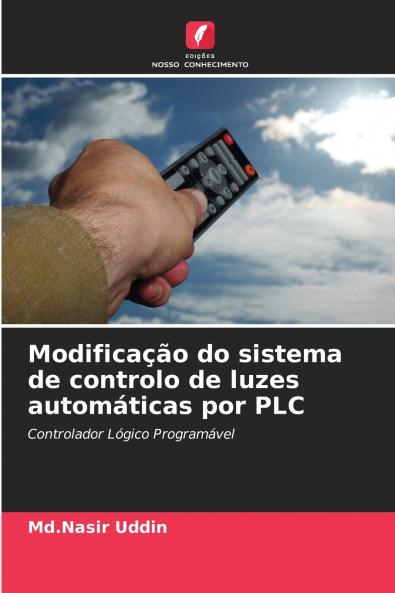 Modificação do sistema de controlo de luzes automáticas por PLC