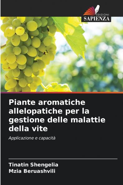 Piante aromatiche allelopatiche per la gestione delle malattie della vite