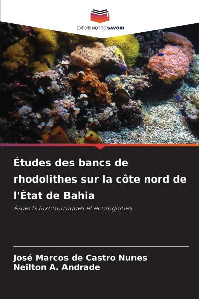 Études des bancs de rhodolithes sur la côte nord de l'État de Bahia