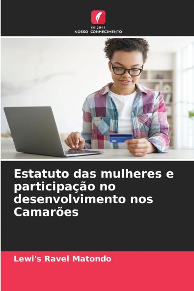 Estatuto das mulheres e participação no desenvolvimento nos Camarões