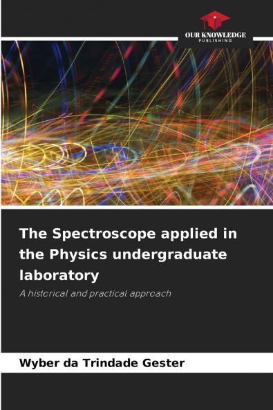 The Spectroscope applied in the Physics undergraduate laboratory