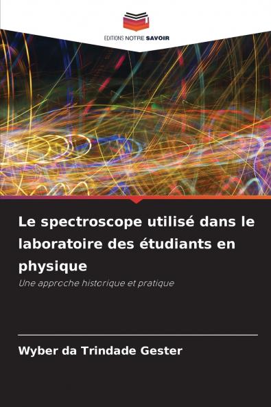 Le spectroscope utilisé dans le laboratoire des étudiants en physique