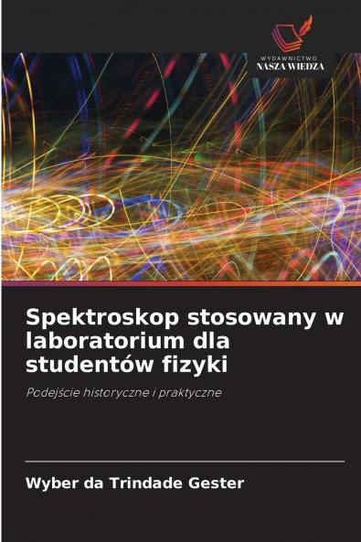 Spektroskop stosowany w laboratorium dla studentów fizyki