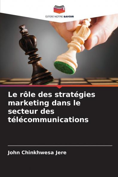 Le rôle des stratégies marketing dans le secteur des télécommunications