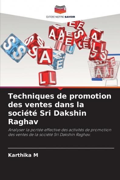 Techniques de promotion des ventes dans la société Sri Dakshin Raghav