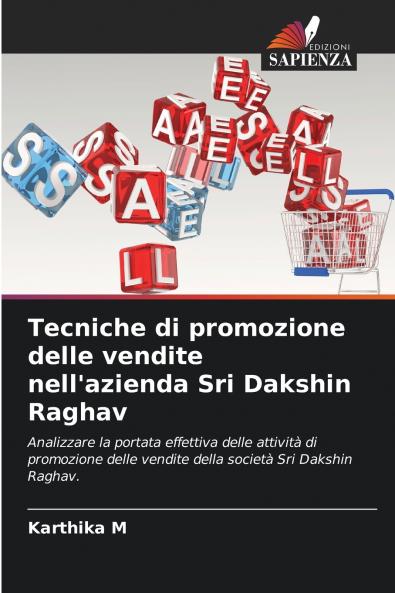 Tecniche di promozione delle vendite nell'azienda Sri Dakshin Raghav