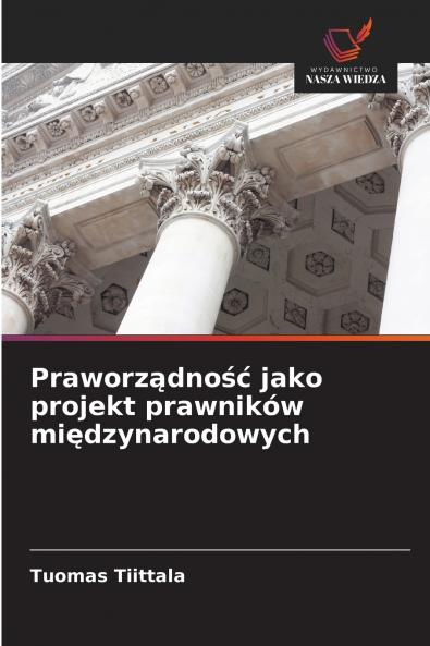 Praworządność jako projekt prawników międzynarodowych