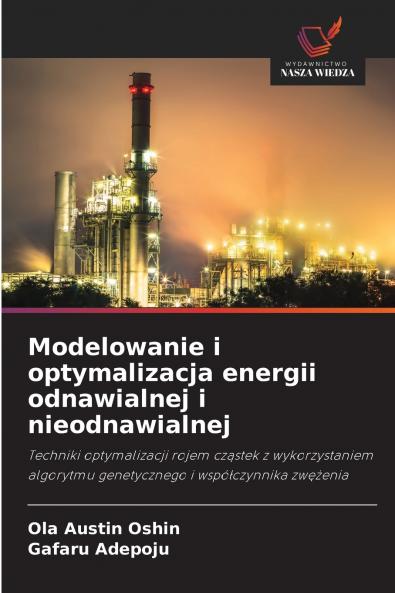 Modelowanie i optymalizacja energii odnawialnej i nieodnawialnej
