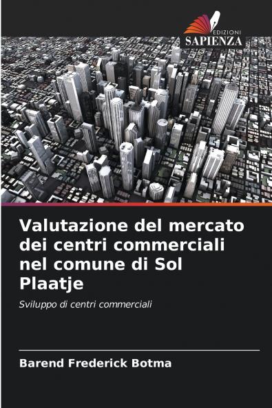 Valutazione del mercato dei centri commerciali nel comune di Sol Plaatje