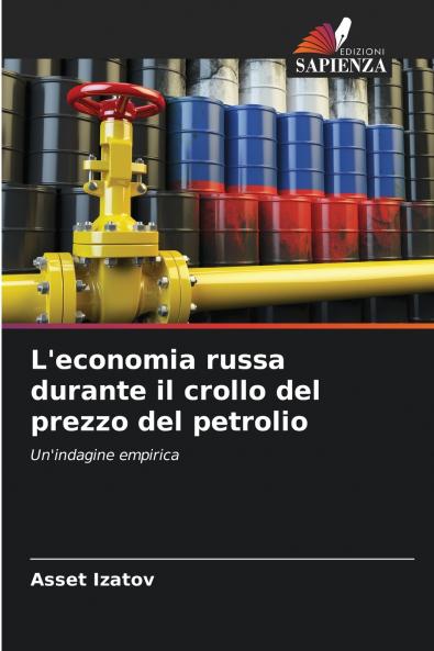 L'economia russa durante il crollo del prezzo del petrolio