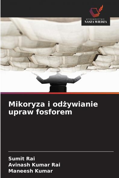Mikoryza i odżywianie upraw fosforem