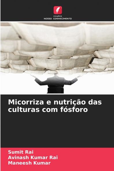 Micorriza e nutrição das culturas com fósforo