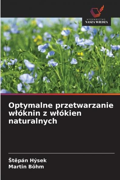Optymalne przetwarzanie włóknin z włókien naturalnych