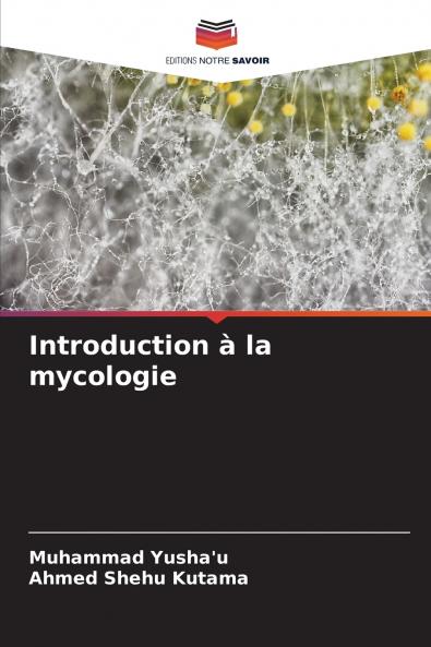 Introduction à la mycologie