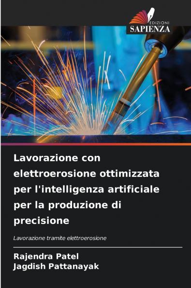 Lavorazione con elettroerosione ottimizzata per l'intelligenza artificiale per la produzione di precisione