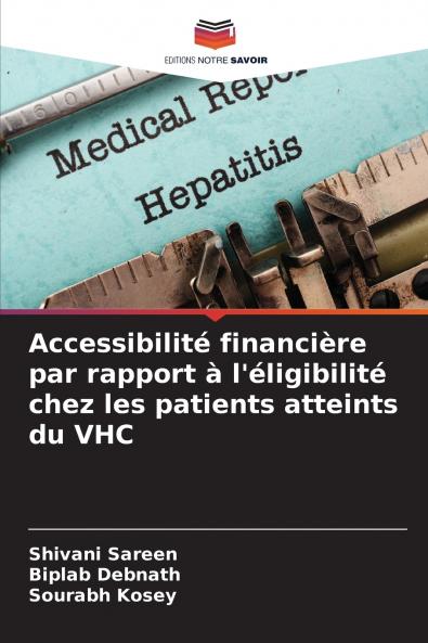 Accessibilité financière par rapport à l'éligibilité chez les patients atteints du VHC
