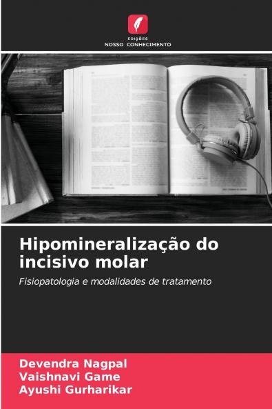 Hipomineralização do incisivo molar