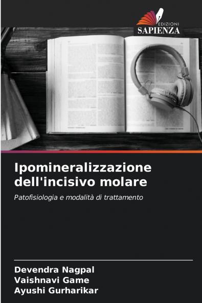 Ipomineralizzazione dell'incisivo molare