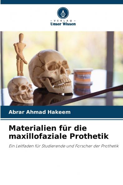 Materialien für die maxillofaziale Prothetik
