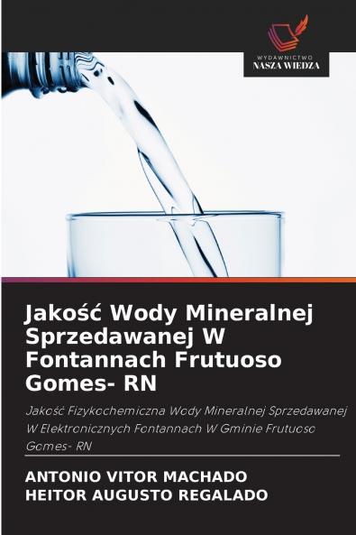 Jakość Wody Mineralnej Sprzedawanej W Fontannach Frutuoso Gomes- RN