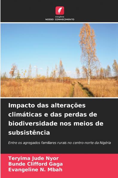Impacto das alterações climáticas e das perdas de biodiversidade nos meios de subsistência