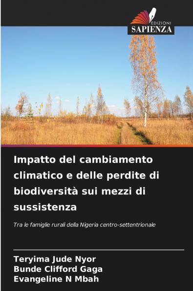 Impatto del cambiamento climatico e delle perdite di biodiversità sui mezzi di sussistenza