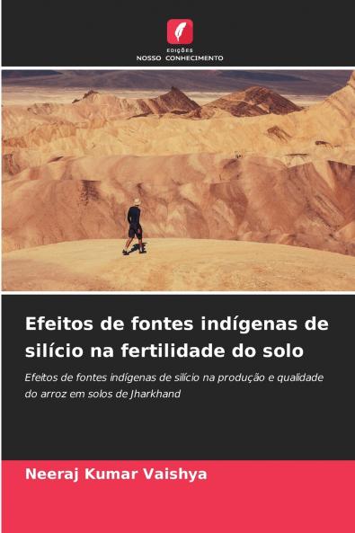 Efeitos de fontes indígenas de silício na fertilidade do solo