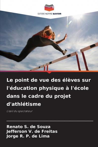 Le point de vue des élèves sur l'éducation physique à l'école dans le cadre du projet d'athlétisme