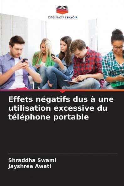 Effets négatifs dus à une utilisation excessive du téléphone portable