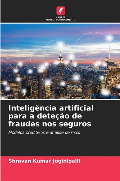 Inteligência artificial para a deteção de fraudes nos seguros