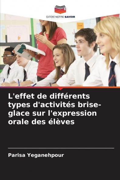 L'effet de différents types d'activités brise-glace sur l'expression orale des élèves