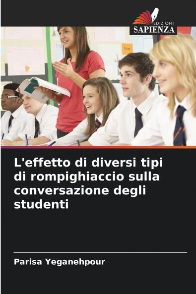 L'effetto di diversi tipi di rompighiaccio sulla conversazione degli studenti