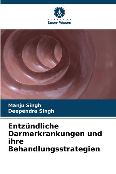 Entzündliche Darmerkrankungen und ihre Behandlungsstrategien