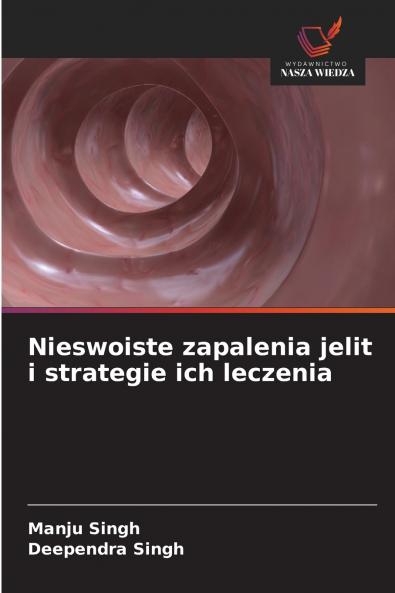 Nieswoiste zapalenia jelit i strategie ich leczenia