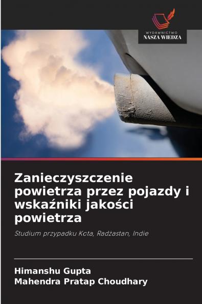 Zanieczyszczenie powietrza przez pojazdy i wskaźniki jakości powietrza