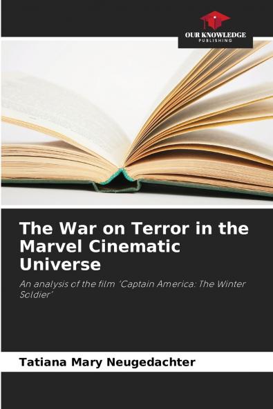 The War on Terror in the Marvel Cinematic Universe