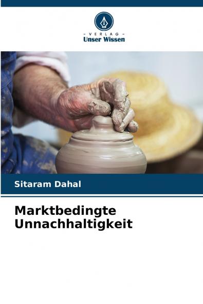 Marktbedingte Unnachhaltigkeit