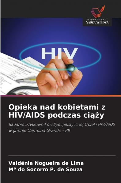 Opieka nad kobietami z HIV/AIDS podczas ciąży