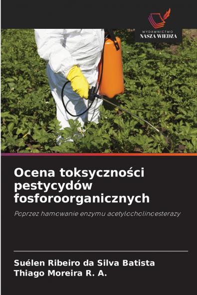 Ocena toksyczności pestycydów fosforoorganicznych