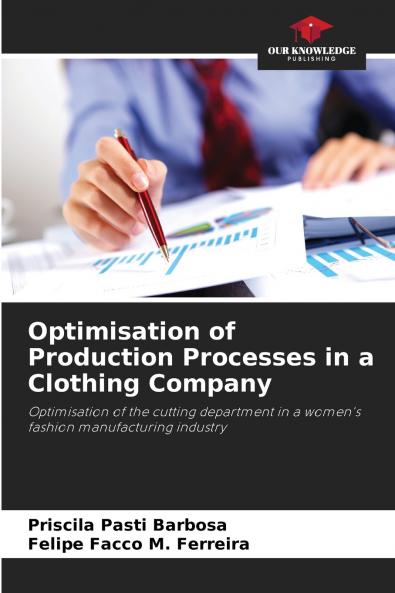 Optimisation of Production Processes in a Clothing Company