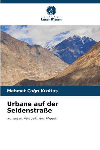 Urbane auf der Seidenstraße