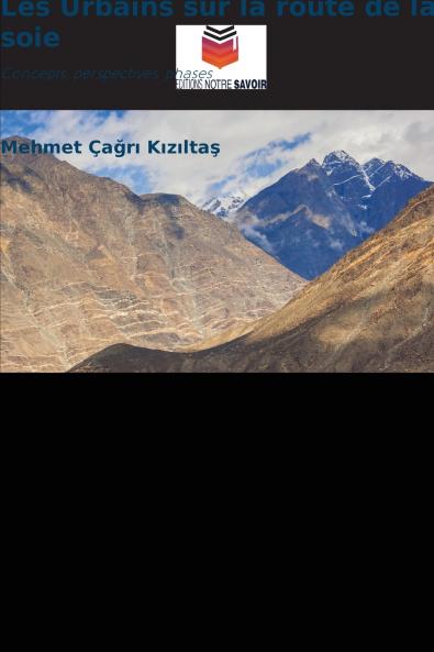 Les Urbains sur la route de la soie