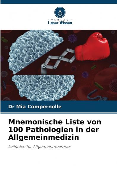 Mnemonische Liste von 100 Pathologien in der Allgemeinmedizin
