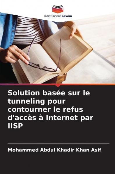 Solution basée sur le tunneling pour contourner le refus d'accès à Internet par IISP