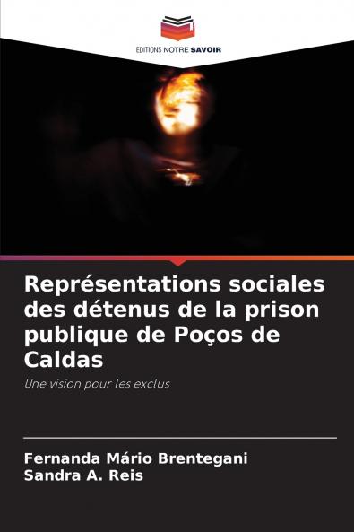 Représentations sociales des détenus de la prison publique de Poços de Caldas