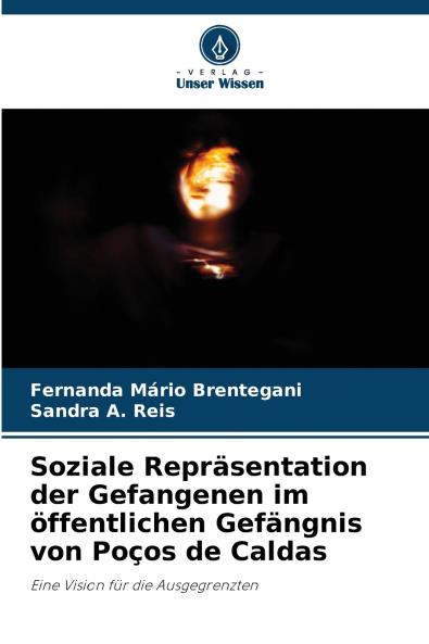 Soziale Repräsentation der Gefangenen im öffentlichen Gefängnis von Poços de Caldas