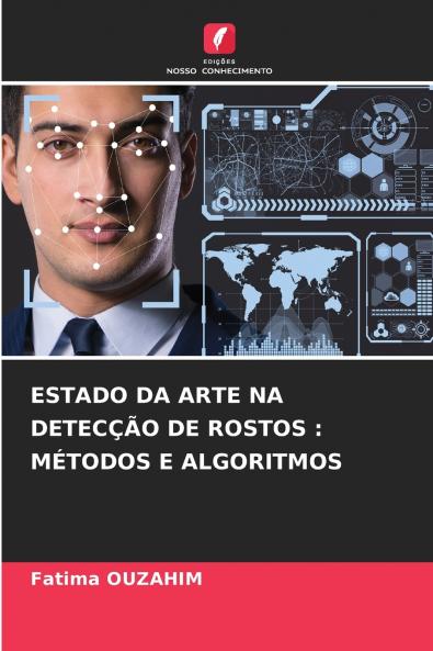 ESTADO DA ARTE NA DETECÇÃO DE ROSTOS