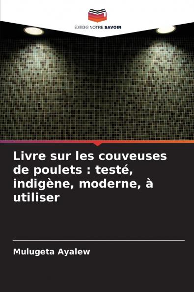 Livre sur les couveuses de poulets