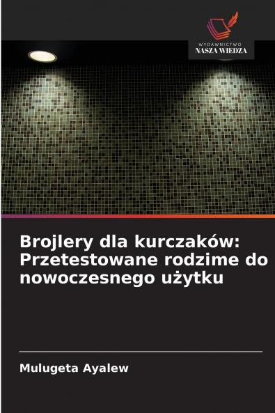 Brojlery dla kurczaków